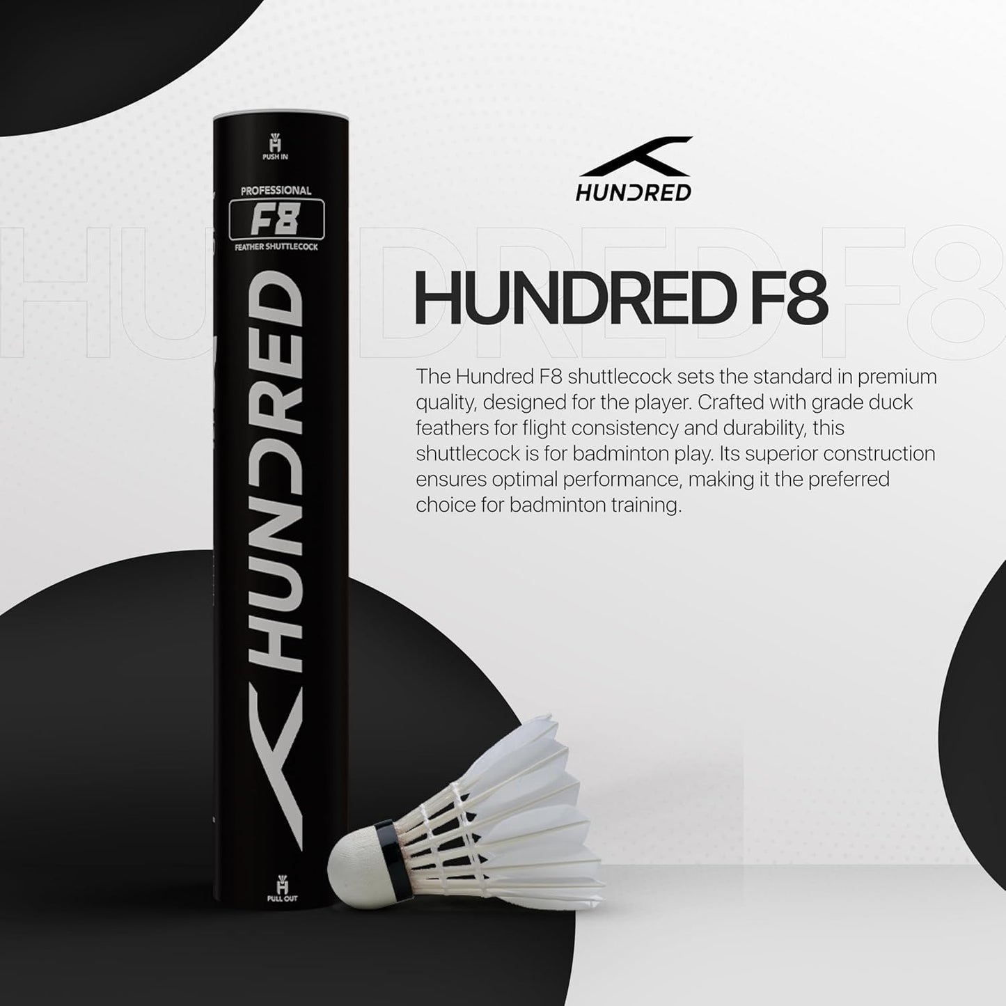 HUNDRED F8 Feather Shuttlecock